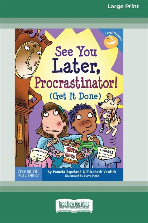 See You Later, Procrastinator!: (Get It Done) [Standard Large Print 16 Pt Edition] (Paperback)