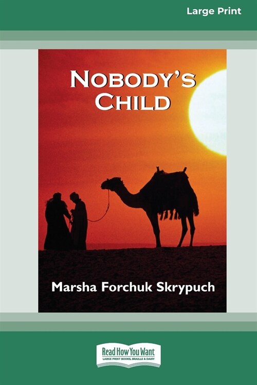 Nobodys Child [Standard Large Print 16 Pt Edition] (Paperback)