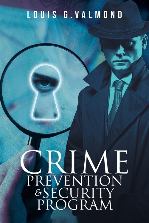 Crime Prevention And Security Program (Paperback)