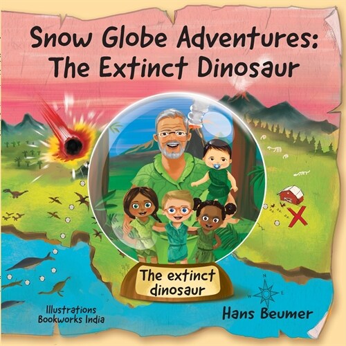 Snow Globe Adventures: The Extinct Dinosaur (Paperback)