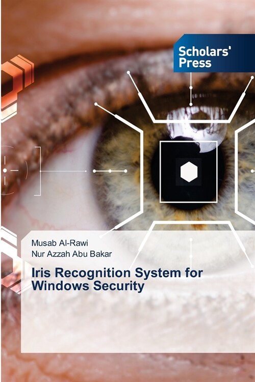 Iris Recognition System for Windows Security (Paperback)