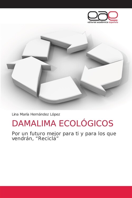 Damalima Ecol?icos (Paperback)