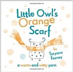 Little Owl's Orange Scarf (Paperback)