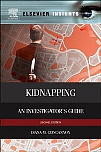 Kidnapping: An Investigators Guide (Hardcover, 2, Revised)