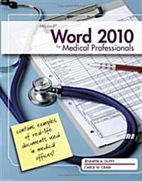 Microsoft Word 2010 for Medical Professionals (Paperback)