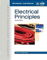 Workbook with Lab Manual for Hermans Residential Construction Academy: Electrical Principles, 2nd (Paperback, 2)