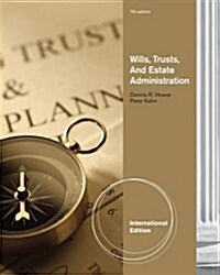 Wills, Trusts, And Estates Administration (Paperback)