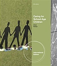 Caring for School-Age Children (Paperback)