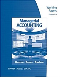 Working Papers, Chapters 1-14 for Managerial Accounting (Paperback)