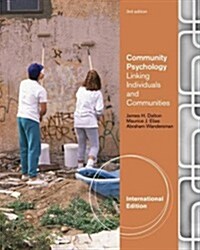 Community Psychology: Linking Individuals and Communities (Paperback, 3, Revised)