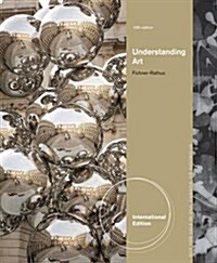 Understanding Art (Paperback, 10, Revised)