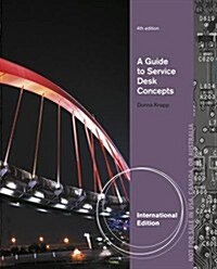 Guide to Service Desk Concepts (Paperback)