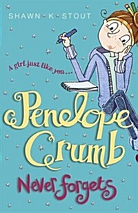 Penelope Crumb Never Forgets : Book 2 (Paperback)