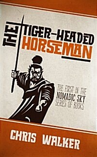 Tiger-Headed Horseman (Hardcover)