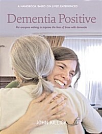 Dementia Positive (Paperback)