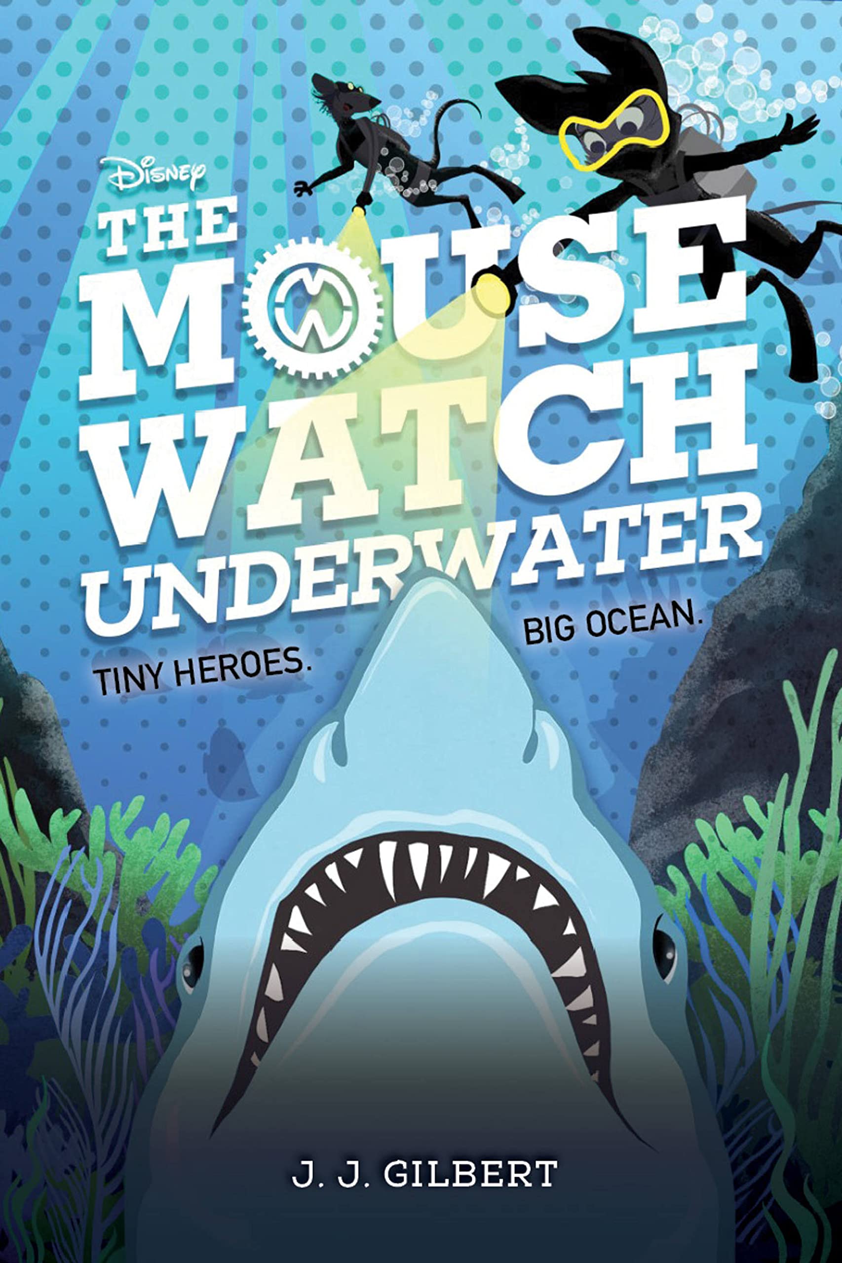 The Mouse Watch Underwater (the Mouse Watch, Book 2) (Paperback)