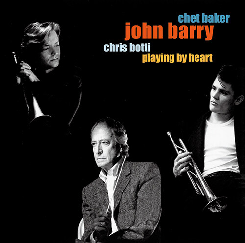 Chet Baker, John Barry & Chris Botti - Playing By Heart [180g LP, 한정반]