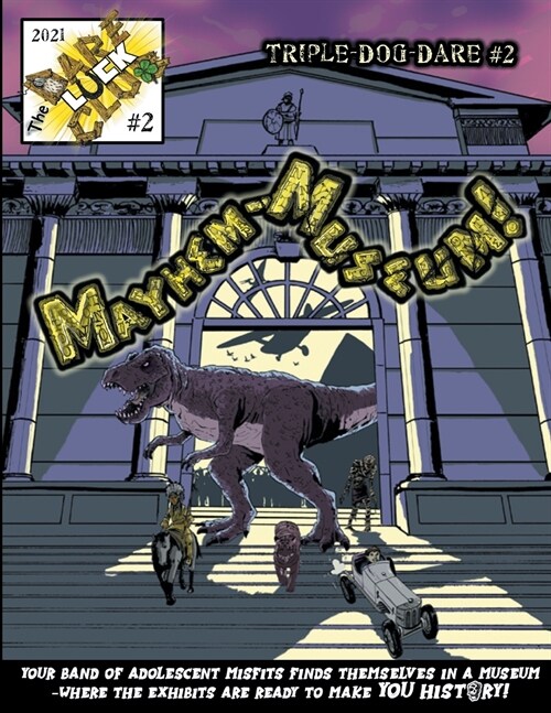 Mayhem-Museum: Dare-Luck Club Triple-Dog-Dare #2 (Paperback)