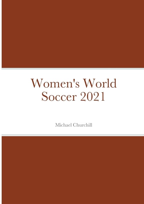 Womens World Soccer 2021 (Paperback)