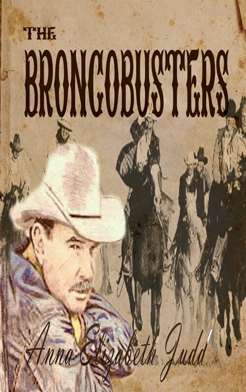 The Broncobusters (Hardcover)