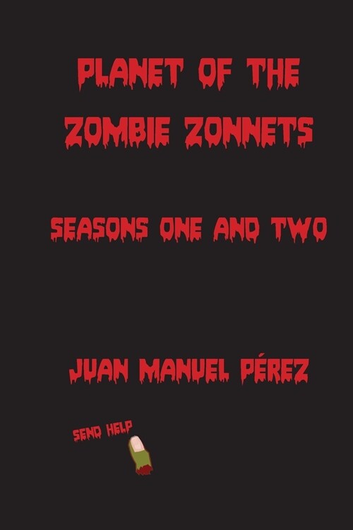 Planet of the Zombie Zonnets: Seasons One and Two (Paperback)