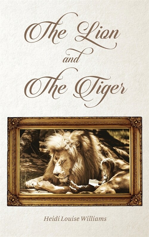 THE LION and THE TIGER (Paperback)