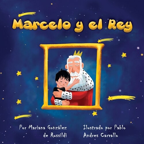 Marcelo y el Rey (Paperback)