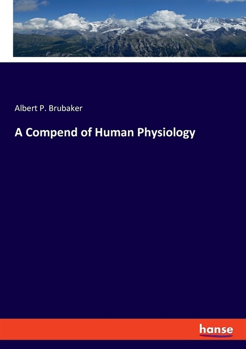 A Compend of Human Physiology (Paperback)