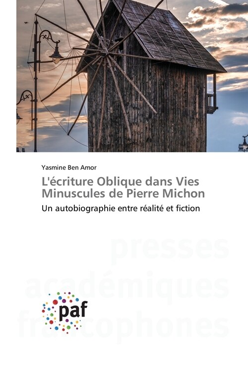 L?riture Oblique dans Vies Minuscules de Pierre Michon (Paperback)