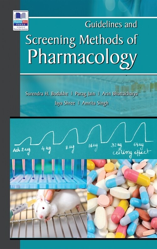 Guidelines and Screening Methods of Pharmacology (Hardcover)