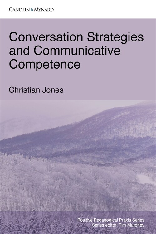 Conversation Strategies and Communicative Competence (Paperback)