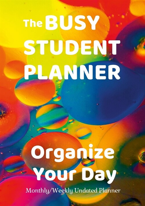 The Busy Student Planner (Paperback)