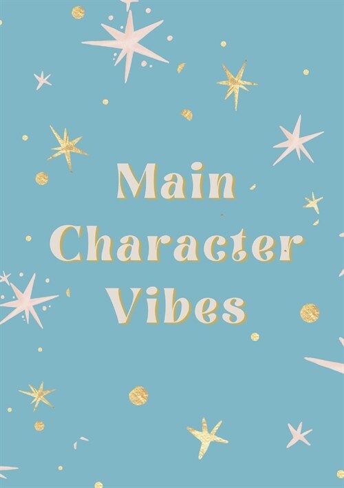 Main Character Vibes Journal (Paperback)