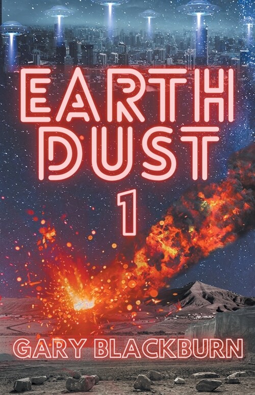 EarthDust 1 (Paperback)