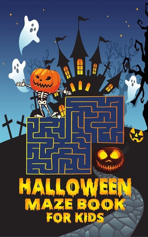 Halloween maze book for kids: Game Book for Toddlers / Kids Halloween Books (Paperback)