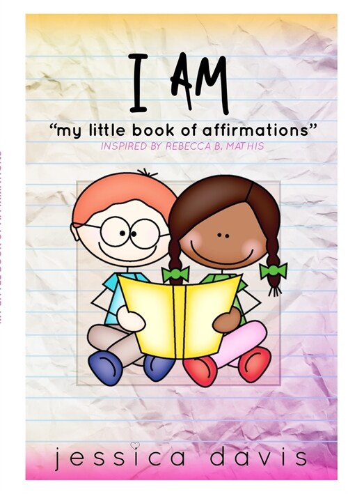 I AM My Little Book of Affirmations (Paperback)