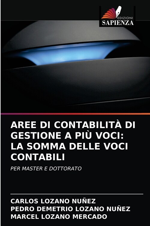 Aree Di Contabilit?Di Gestione a Pi?Voci: La Somma Delle Voci Contabili (Paperback)