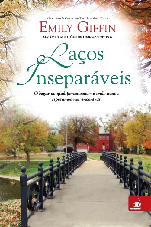 Laços inseparáveis (Paperback)