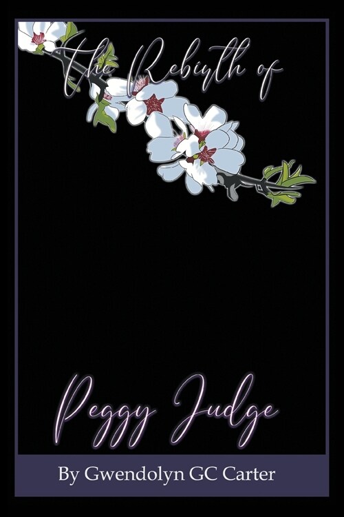 The Rebirth of Peggy Judge (Paperback)