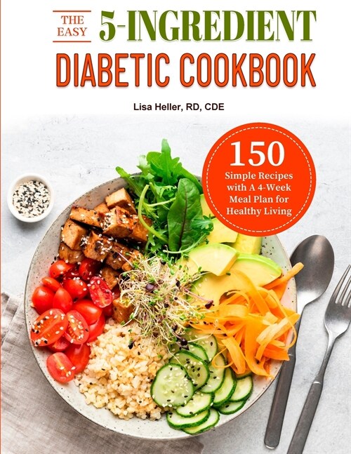 The Easy 5-Ingredient Diabetic Cookbook 2021 (Paperback)