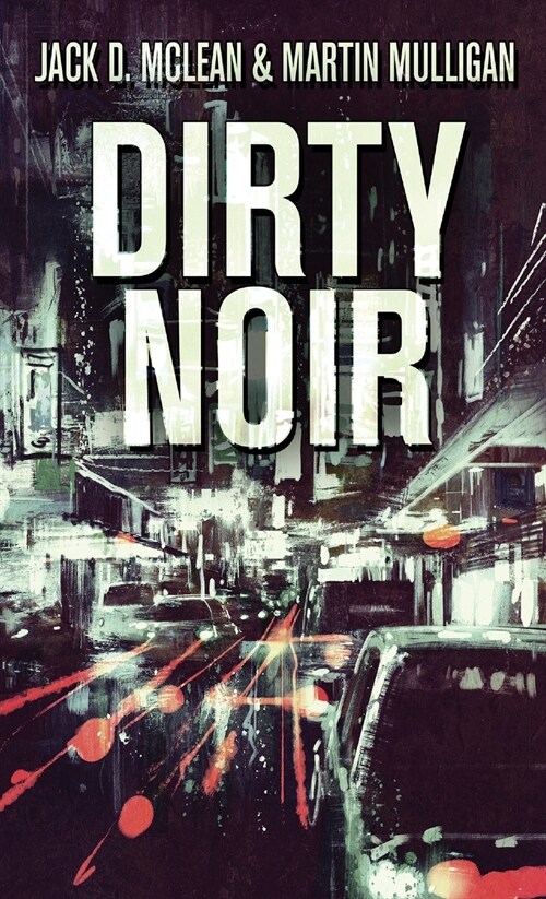 Dirty Noir (Hardcover)