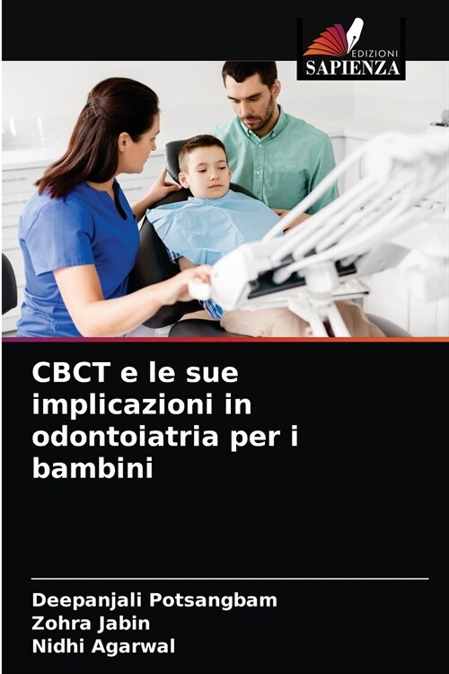 CBCT e le sue implicazioni in odontoiatria per i bambini (Paperback)