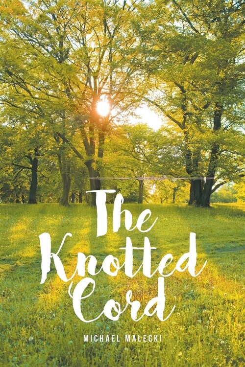 The Knotted Cord (Paperback)