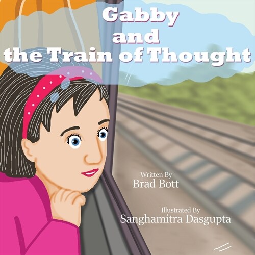 Gabby and the Train of Thought (Paperback)