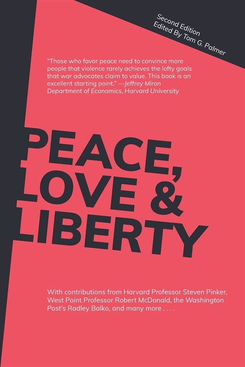 Peace, Love & Liberty (Paperback)