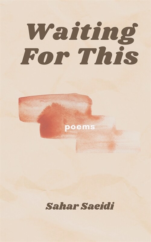 Waiting For This: poems (Paperback)