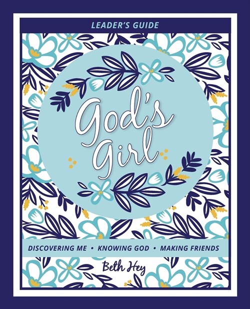 Gods Girl: Leaders Guide (Paperback)