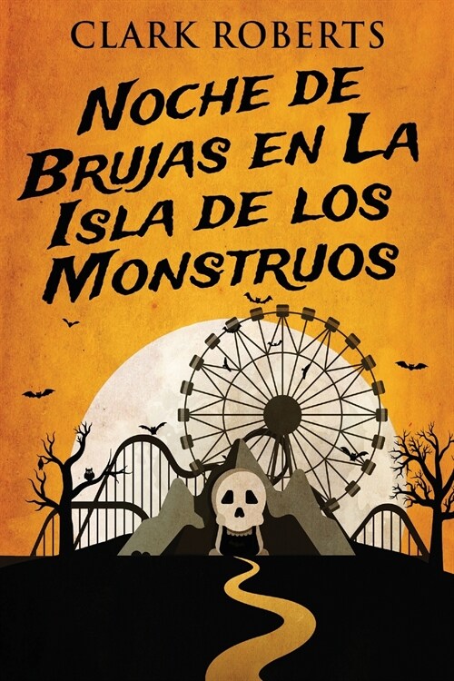 Noche de Brujas en La Isla de los Monstruos (Paperback)