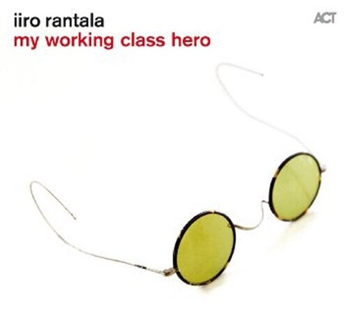 [중고] [수입] Iiro Rantala - My Working Class Hero
