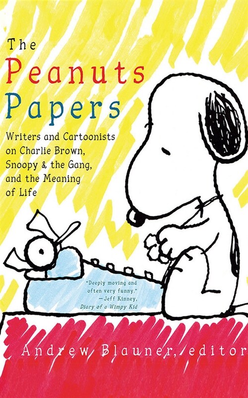 The Peanuts Papers: Writers and Cartoonists on Charlie Brown, Snoopy & the Gang, and the Meaning of Life (Audio CD)